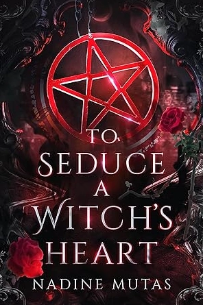 To Seduce a Witch's Heart